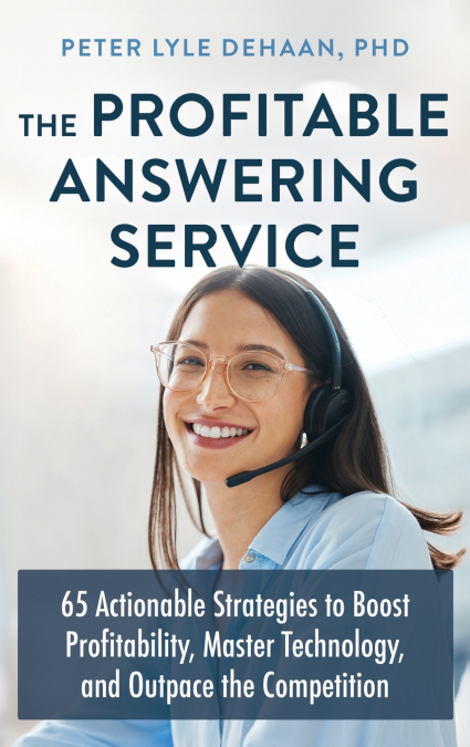 THE PROFITABLE ANSWERING SERVICE