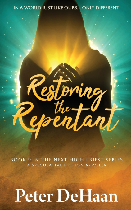 RESTORING THE REPENTANT