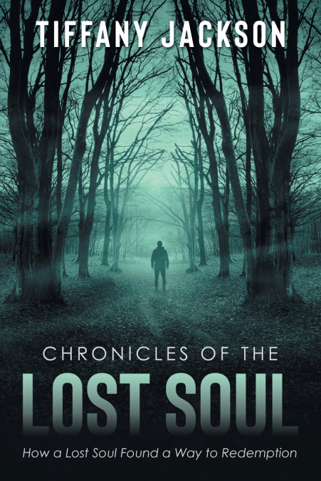 CHRONICLES OF THE LOST SOUL