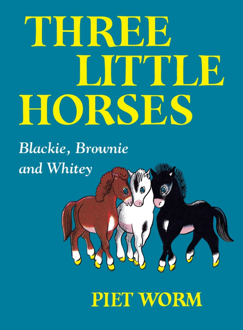 THREE LITTLE HORSES