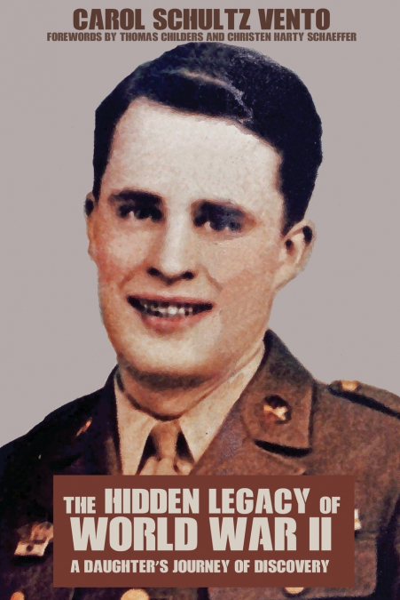 THE HIDDEN LEGACY OF WORLD WAR II