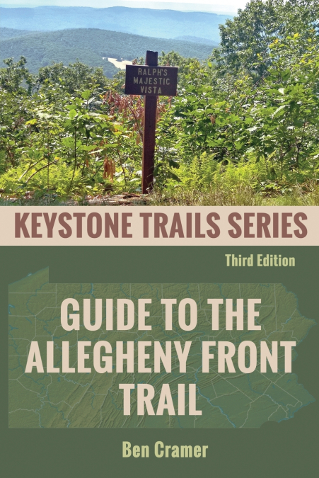 GUIDE TO THE ALLEGHENY FRONT TRAIL