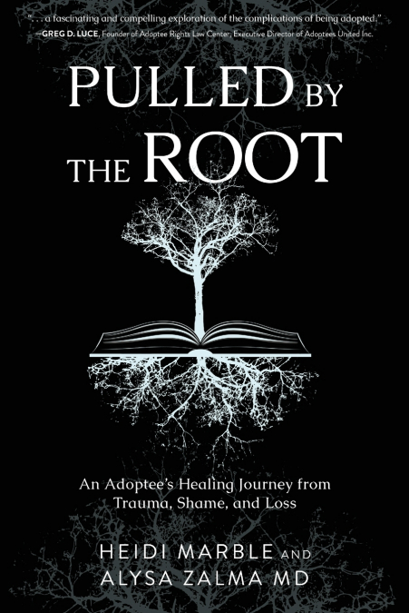 PULLED BY THE ROOT