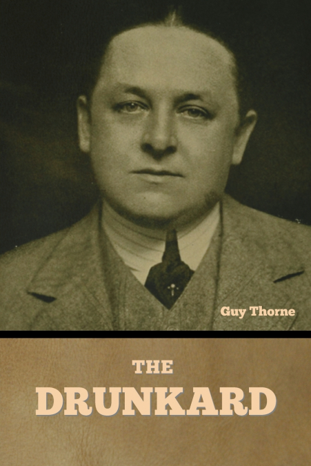 THE DRUNKARD