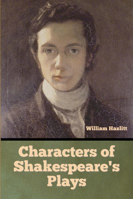 CHARACTERS OF SHAKESPEARE?S PLAYS