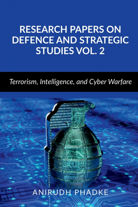 RESEARCH PAPERS ON DEFENCE AND STRATEGIC STUDIES VOL. 2