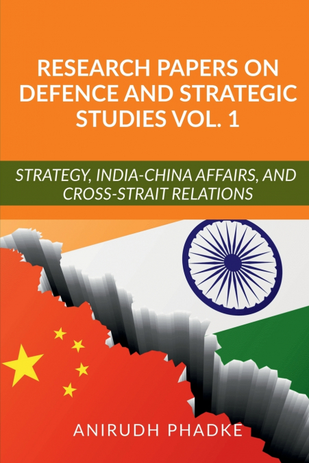 RESEARCH PAPERS ON DEFENCE AND STRATEGIC STUDIES VOL. 1