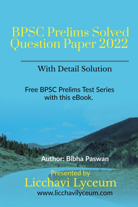 BPSC PRELIMS EXAM SOLVED QUESTION PAPER 2022