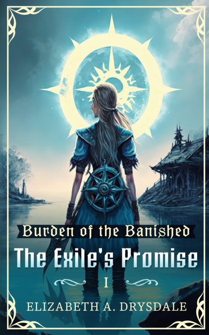 THE EXILE?S PROMISE