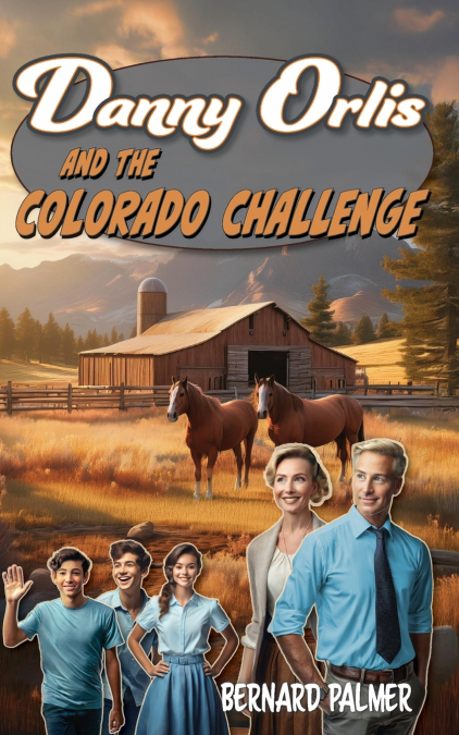 DANNY ORLIS AND THE COLORADO CHALLENGE