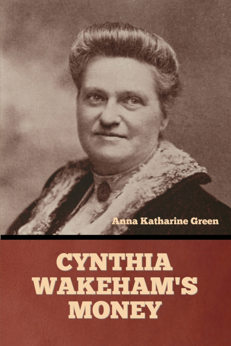 CYNTHIA WAKEHAM?S MONEY