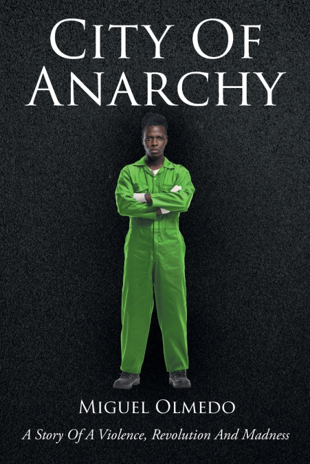 CITY OF ANARCHY