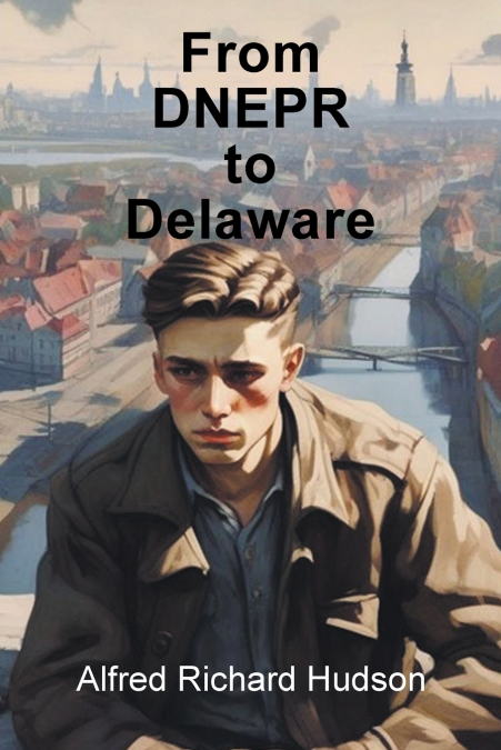 FROM DNEPR TO DELAWARE