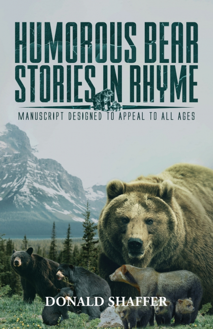 HUMOROUS BEAR STORIES IN RHYME
