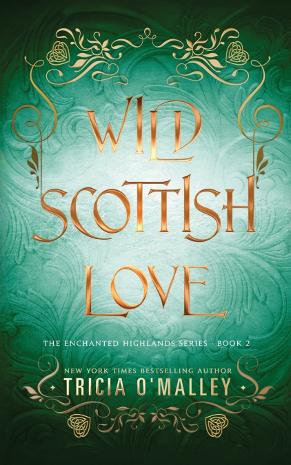 WILD SCOTTISH LOVE