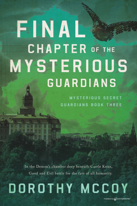 FINAL CHAPTER OF THE MYSTERIOUS GUARDIANS