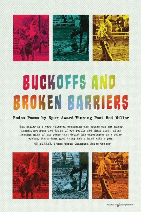 BUCKOFFS AND BROKEN BARRIERS