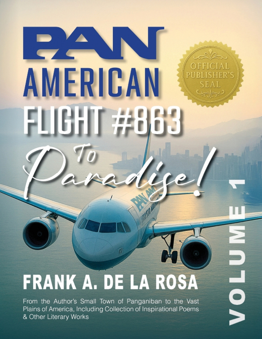 PAN AMERICAN FLIGHT #863 TO PARADISE! VOL. 1
