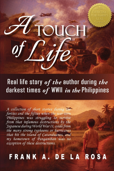 A TOUCH OF LIFE