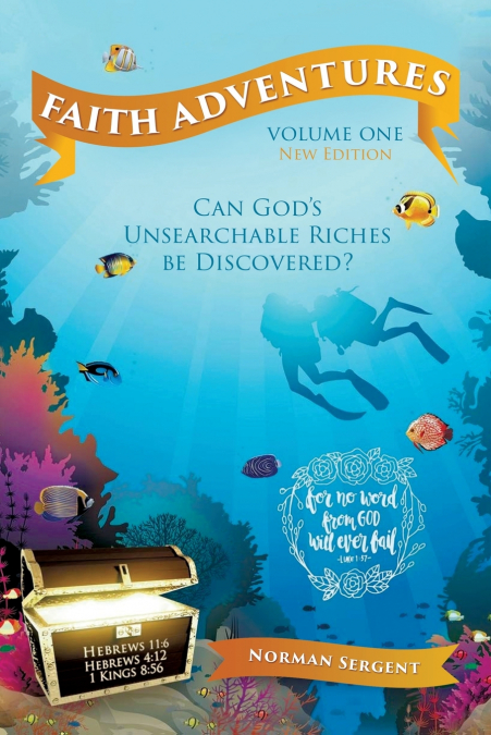 FAITH ADVENTURES-VOLUME ONE, NEW EDITION