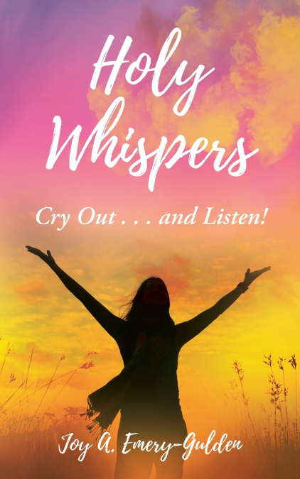 HOLY WHISPERS