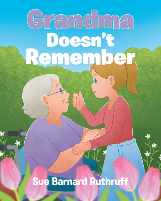 GRANDMA DOESN?T REMEMBER