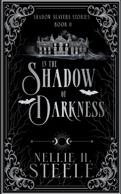 IN THE SHADOW OF DARKNESS