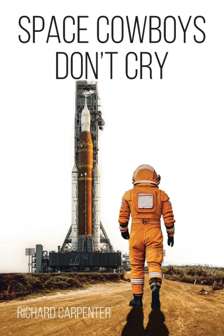 SPACE COWBOYS DON?T CRY