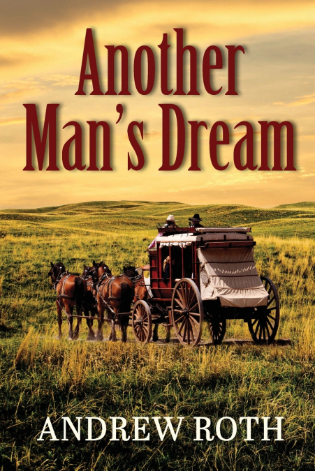 ANOTHER MAN?S DREAM