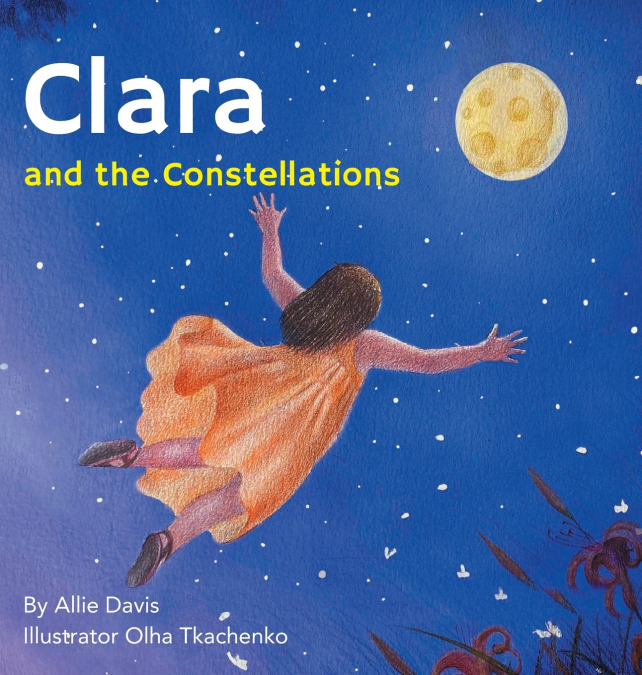 CLARA AND THE CONSTELLATIONS
