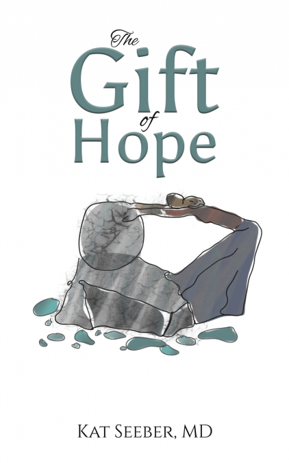 THE GIFT OF HOPE