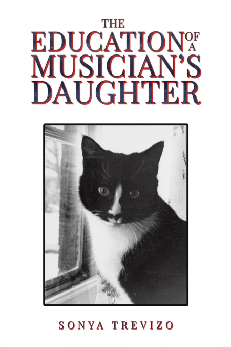 THE EDUCATION OF A MUSICIAN?S DAUGHTER
