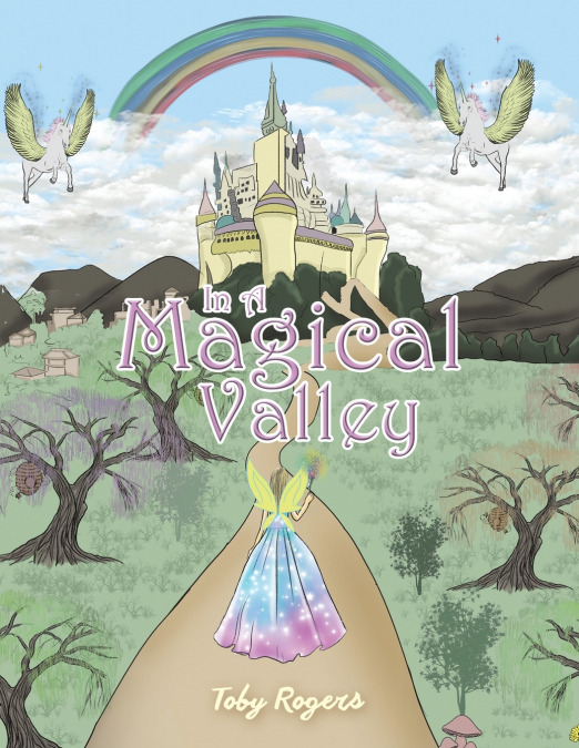 IN A MAGICAL VALLEY