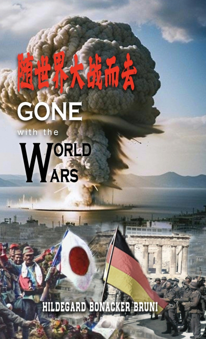 GONE WITH THE WORLD WARS (CHINESE VERSION)