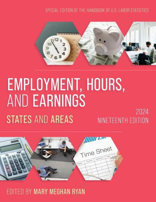 EMPLOYMENT, HOURS, AND EARNINGS 2024