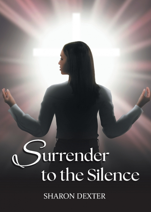 SURRENDER TO THE SILENCE