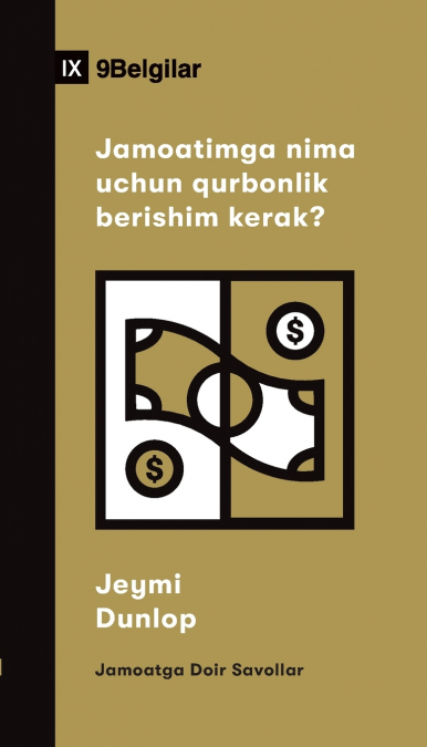 WHY SHOULD I GIVE TO MY CHURCH? / JAMOATIMGA NIMA UCHUN QURB