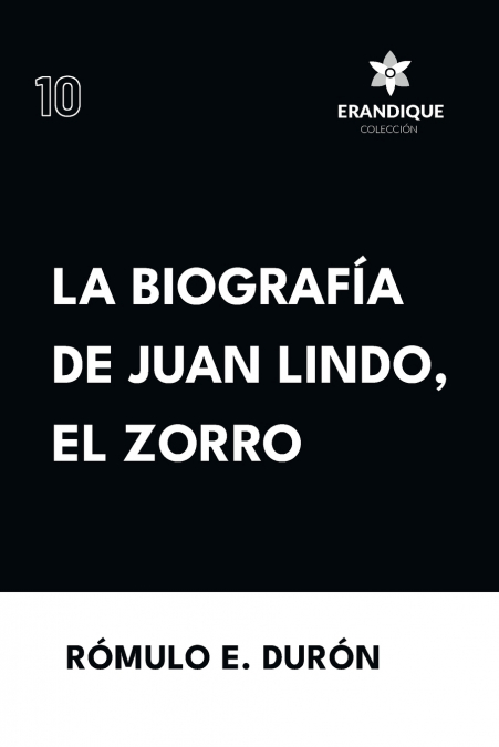 BIOGRAFIA DE JUAN LINDO, EL ZORRO