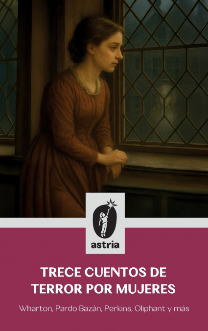 TRECE CUENTOS DE TERROR POR MUJERES