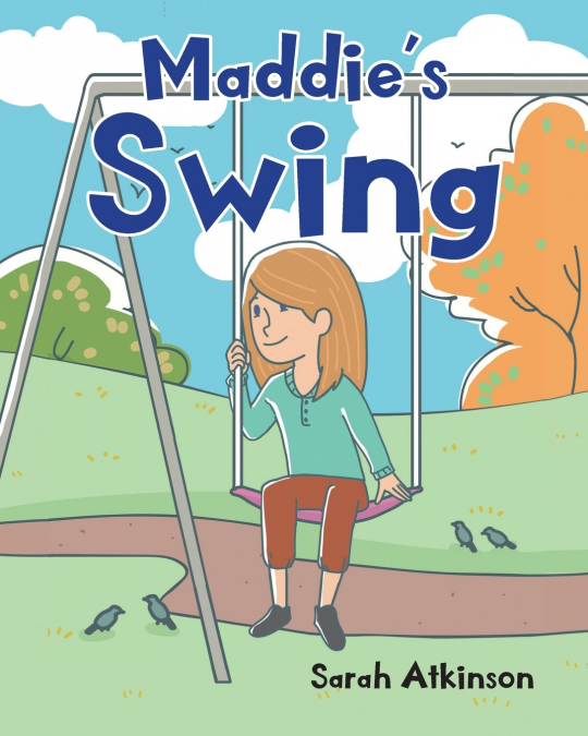 MADDIE?S SWING