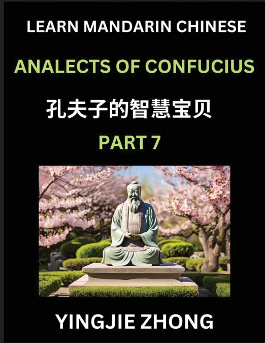 ANALECTS OF CONFUCIUS (PART 7)- DISCOVER ANCIENT CHINESE HIS
