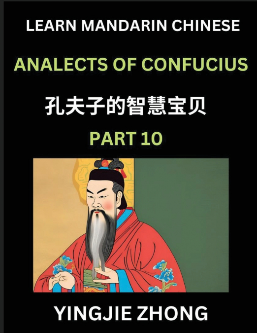 ANALECTS OF CONFUCIUS (PART 10)- DISCOVER ANCIENT CHINESE HI