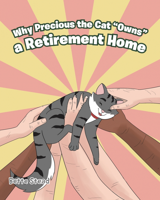 WHY PRECIOUS THE CAT 'OWNS' A RETIREMENT HOME
