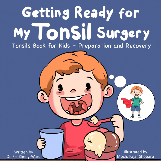 GETTING READY FOR MY TONSIL SURGERY