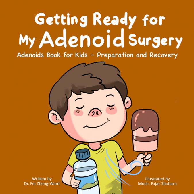 GETTING READY FOR MY ADENOID SURGERY