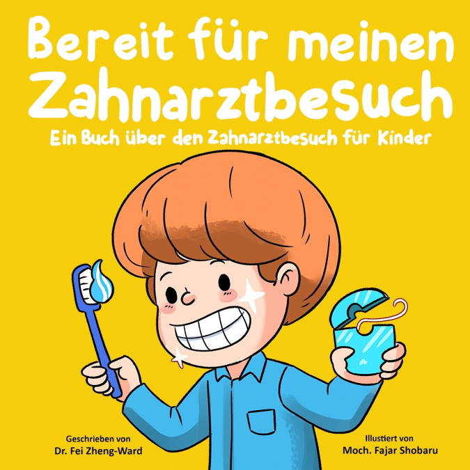 BEREIT FUR MEINEN ZAHNARZTBESUCH