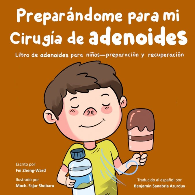 PREPARANDOME PARA MI CIRUGIA DE ADENOIDES