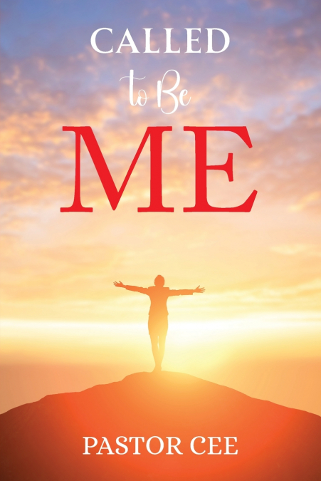 CALLED TO BE ME