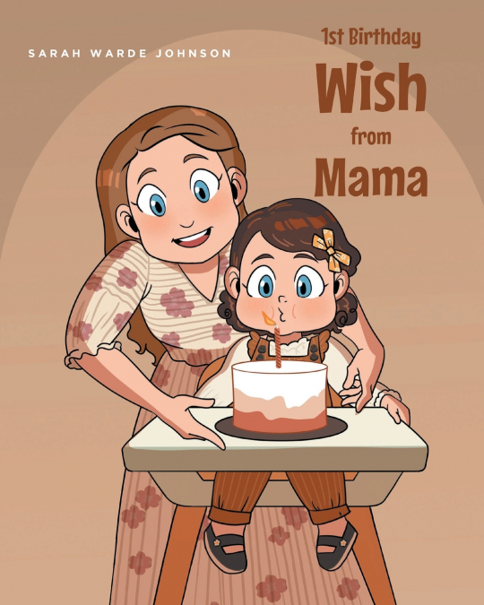 1ST BIRTHDAY WISH FROM MAMA