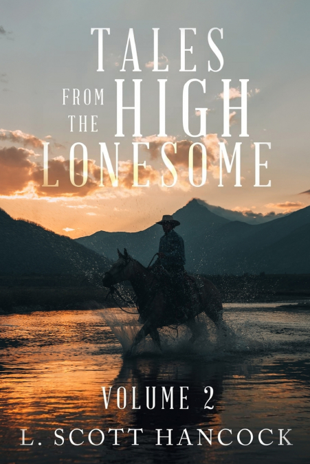 TALES OF THE HIGH LONESOME